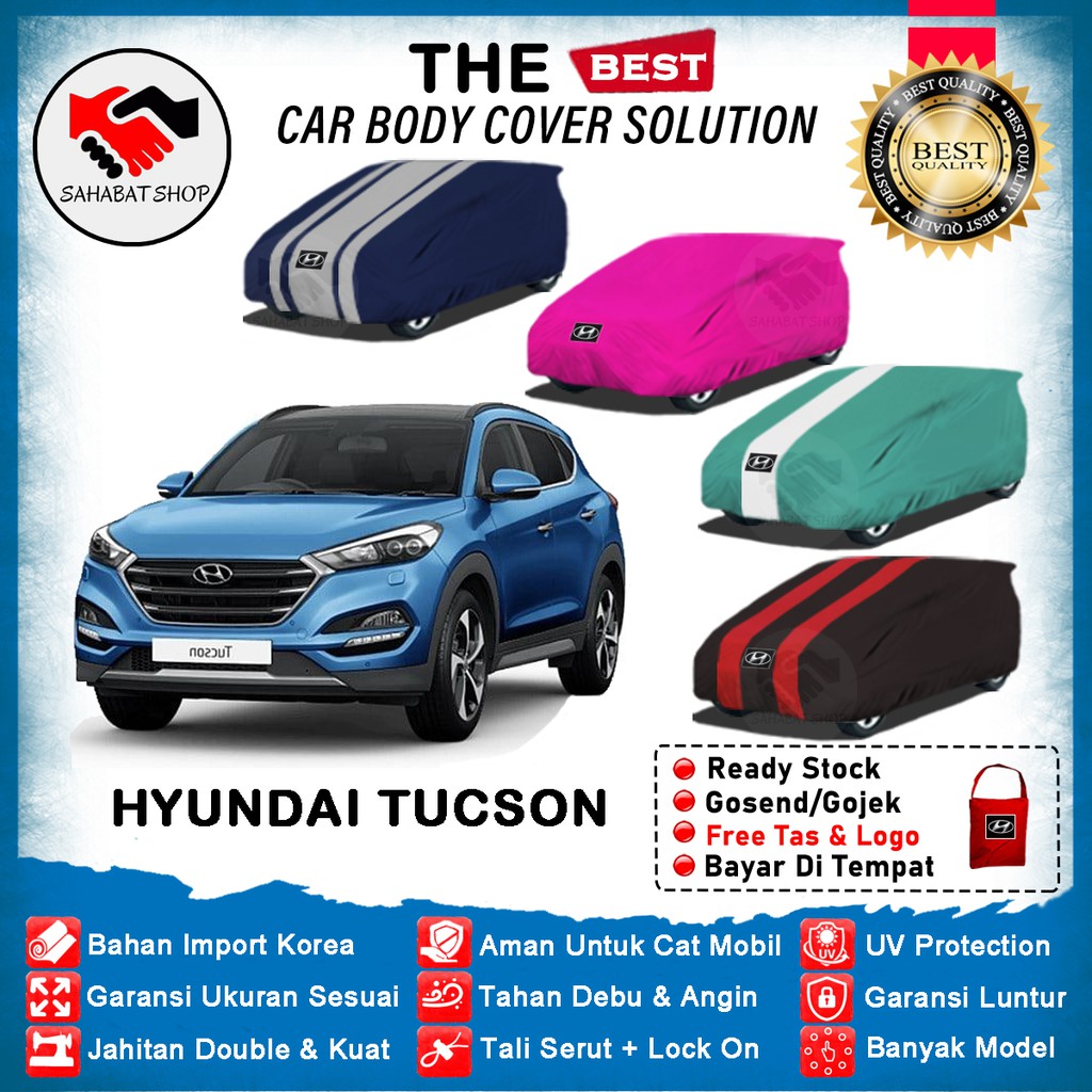 Sahabat Body Cover Mobil Tucson / Sarung Penutup Hyundai Tucson Outdoor 2009 2010 2011 2012 2013 2014 2015 2016 2017 2018 2019 2020 2021 2022 / Selimut Tutup Mantel Kerudung Pelindung Mantol Pembungkus Terpal Mobil Tucson Waterproof Anti Air Model Biru