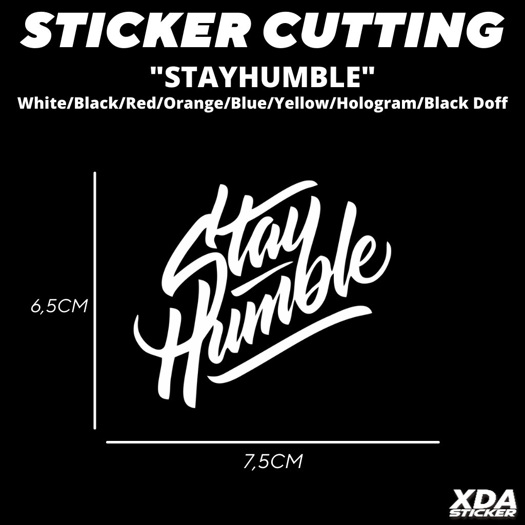 

STIKER/STICKER CUTTING STAY HUMBLE