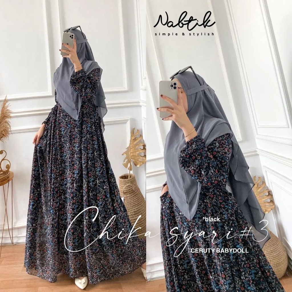 CHIKA SYARI/SYARI KEKINIAN/GAMIS SYARI TRENDY/GAMIS SYARI SIMPEL/GAMIS SYARI MURAH/GAMIS SYARI LEBARAN