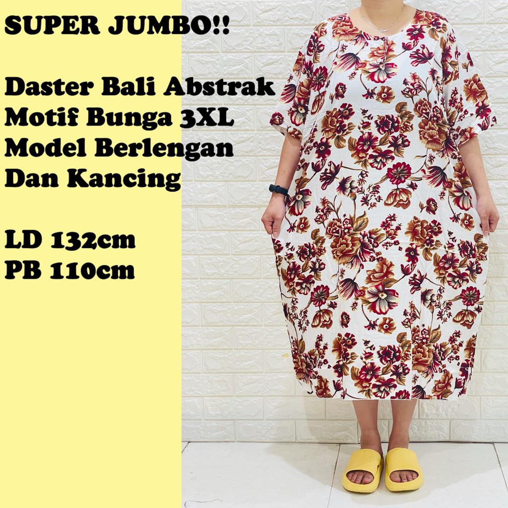 DASTER BALI JUMBO XXXL RAYON PREMIUM &quot;REAL PICT&quot; DK/A 90KG MUAT!!!