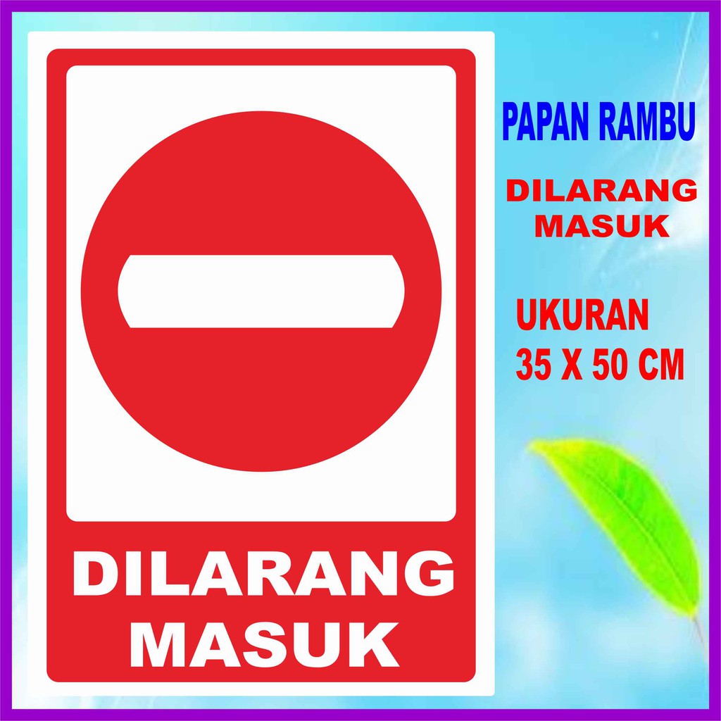 

Akrilik Sign Board Label di Larang Masuk