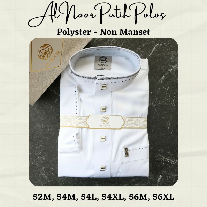 Al Noor Putih Kancing Premium Manset/Non Manset