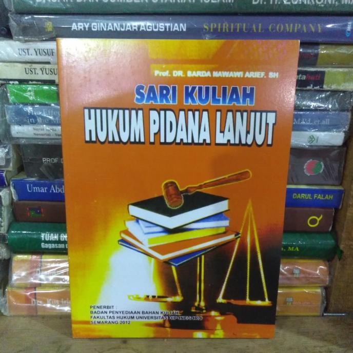 SARI KULIAH HUKUM PIDANA LANJUT - Barda Nawawi CUCI GUDANG
