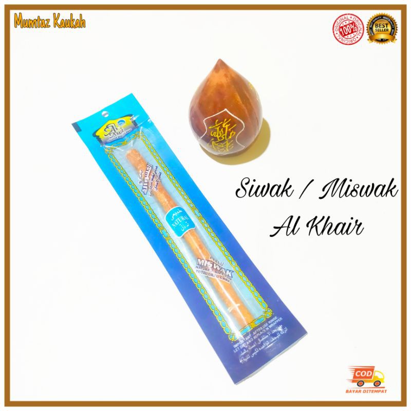 Siwak al khair original / Miswak al khair