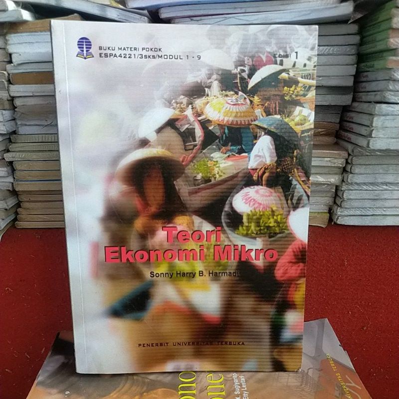 Buku materi pokok teori ekonomi mikro UT.   mat