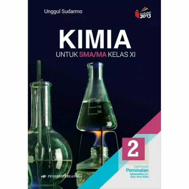 Buku Kimia Sma Ma Kelas Xi Unggul Sudarmo Erlangga Shopee Indonesia