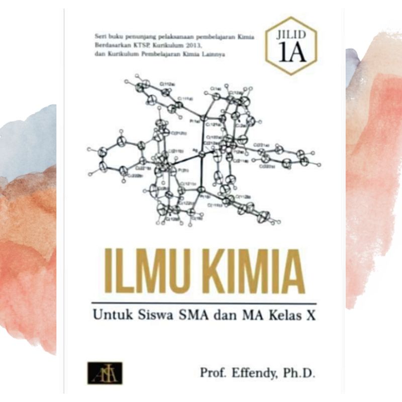 

ILMU KIMIA UNTUK SMA DAN MA KELAS X JILID 1A