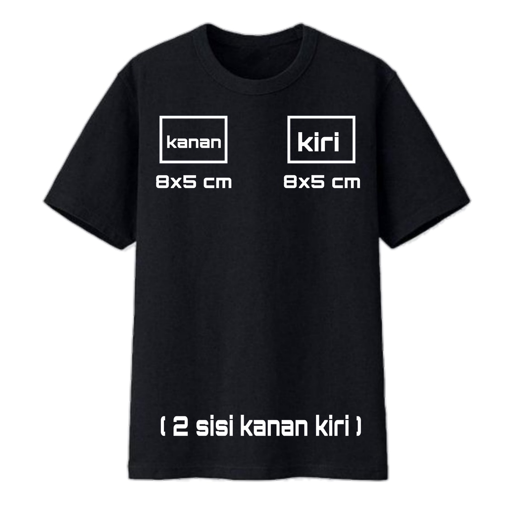 BAJU KAOS COSTUM SATUAN SABLON | BELUM TERMASUK BAJU | GAMBAR | KATA KATA | NAMA GRUP | FAMILY | LOGO | COUPLE | BISA BUAT BAJU KAOS KERAH/POLO TULISAN DESAIN SENDIRI TEKNIK SABLON POLYFLEX