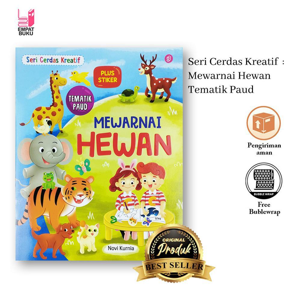 

BUKU SERI CERDAS KREATIF : MEWARNAI HEWAN TEMATIK PAUD