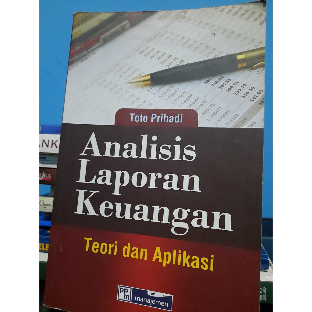 Jual Analisis Laporan Keuangan Teori Dan Aplikasi | Shopee Indonesia