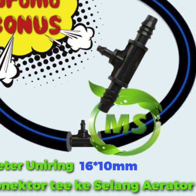 Selang Uniring 16mm*10mm + Konektor tee
