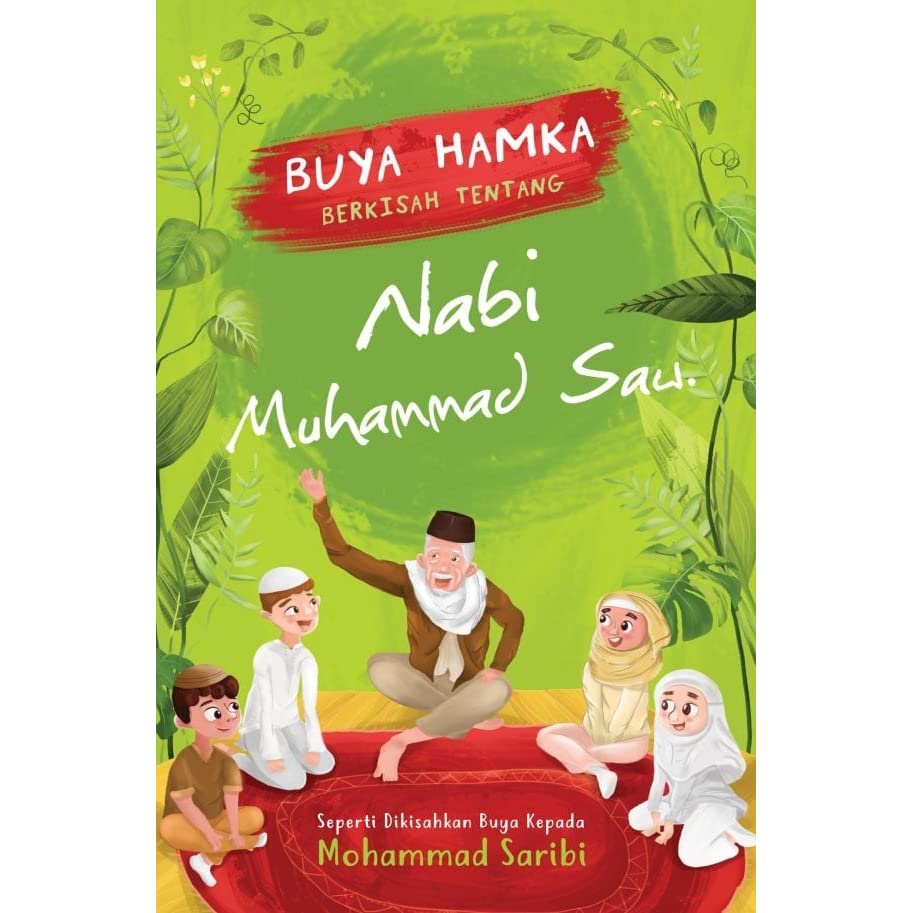Buya Hamka Berkisah tentang Nabi Muhammad Saw