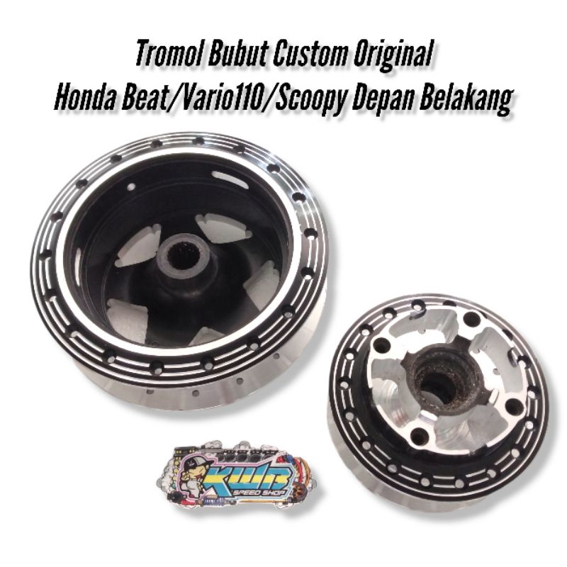 TROMOL ORIGINAL HONDA BEAT/VARIO 110/SCOOPY SET DEPAN BELAKANG COAK BUBUT CUSTOM MILING PNP SEMUA MOTOR BEAT/VARIO110/SCOOPY 1 SET DEPAN BELAKANG