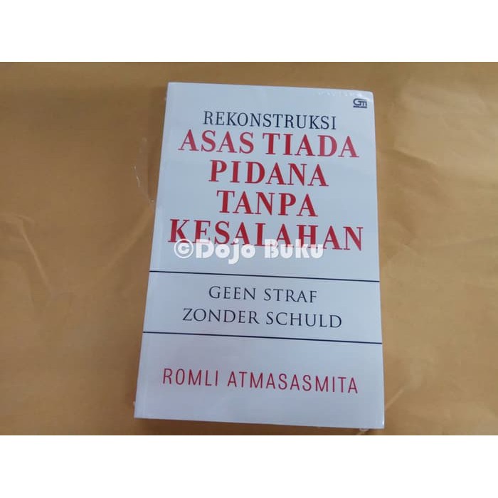 Rekonstruksi Asas Tiada Pidana Tanpa Kesalahan