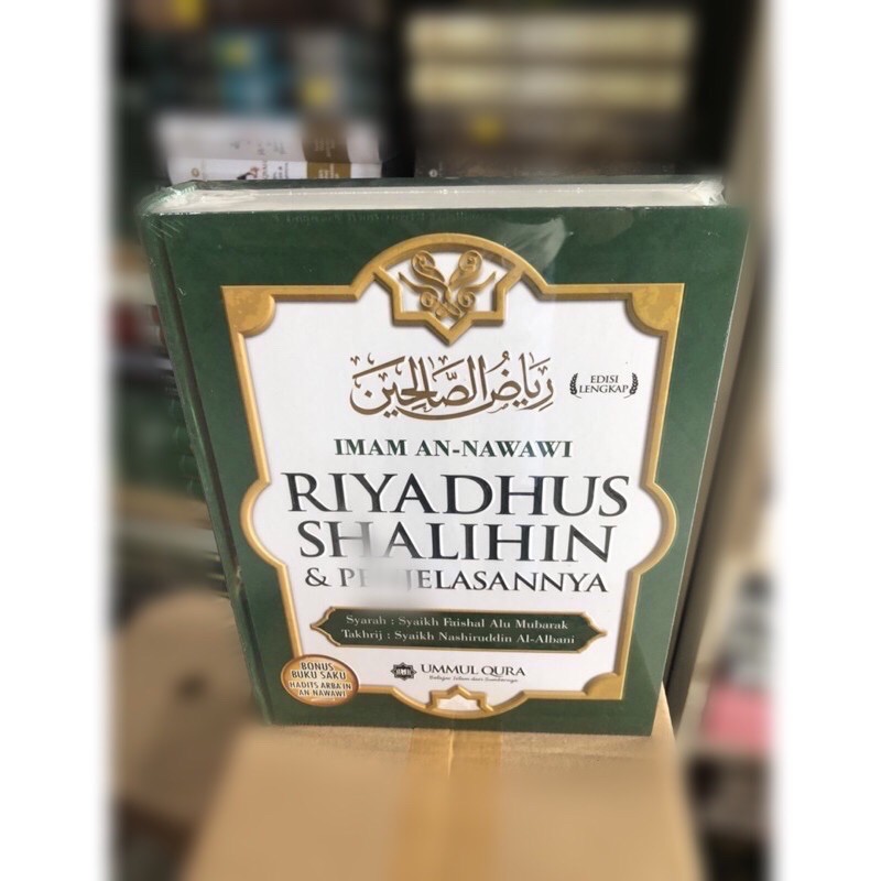 Riyadhus shalihin dan penjelasannya