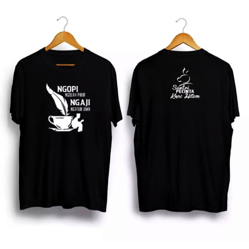 Tshirt Baju kaos distro Kata2 Ngopi / Ngolah Pikir / Ngolah Jiwa
