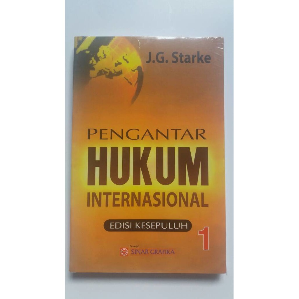 Jual BUKU PENGANTAR HUKUM INTERNASIONAL - STARKE - J.G. Starke | Shopee ...