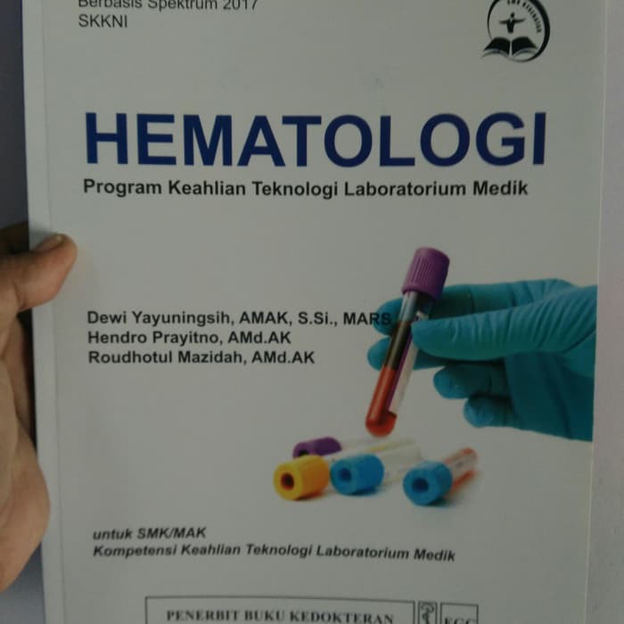 Hematologi Program Keahlian Teknik Laboratorium Medik  Dewi yayu dkk