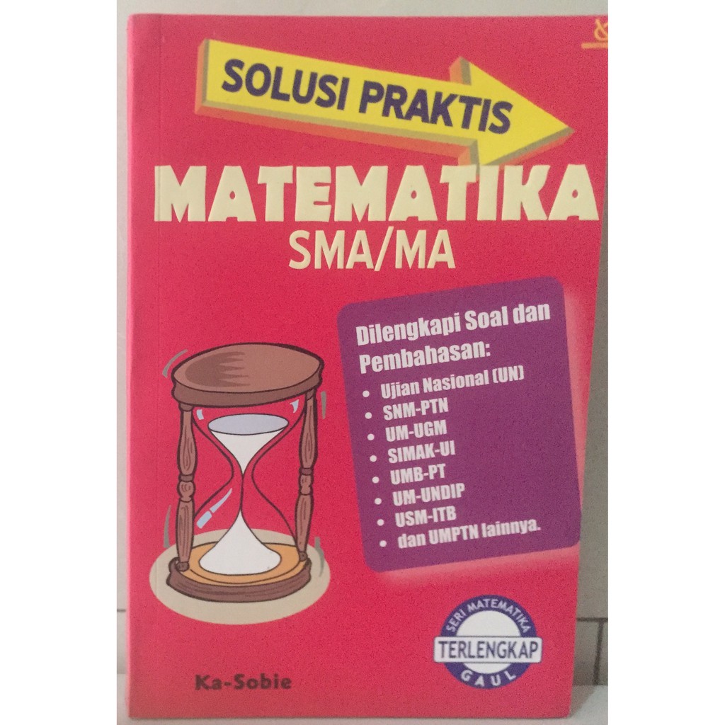 BUKU SOLUSI PRAKTIS MATEMATIKA SMA/MA
