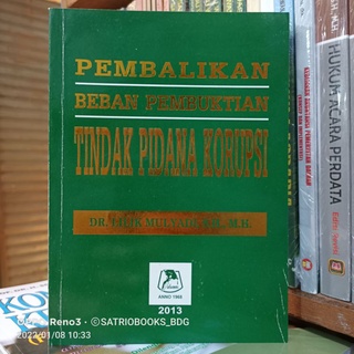 Jual PEMBALIKAN BEBAN PEMBUKTIAN TINDAK PIDANA KORUPSI - DR. LILIK ...