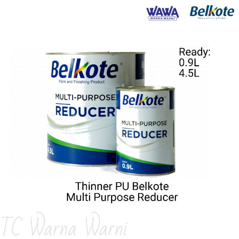 tiner pu Belkote multi purpose reducer  4.5 liter tiner clear/vernis