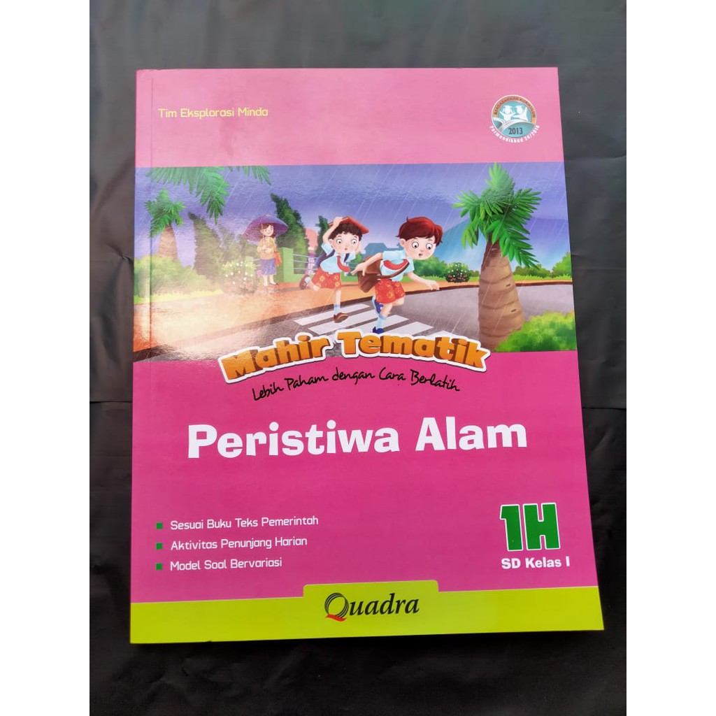 Mahir Tematik Quadra SD K13 Kelas 1H