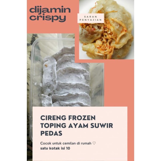 

Cireng Frozen isi ayam suwir pedas