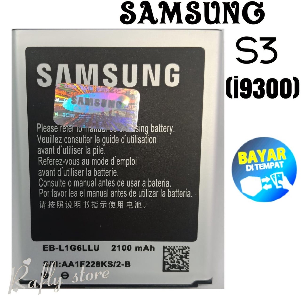 Rafly; Batrai Samsung S3 (GT-I9300) Baterai Handphone Batre Android Battery Batere Samsung Galaxy S3 (GT-I9300) EB-L1G6LLU 2100mAh / Rafly store