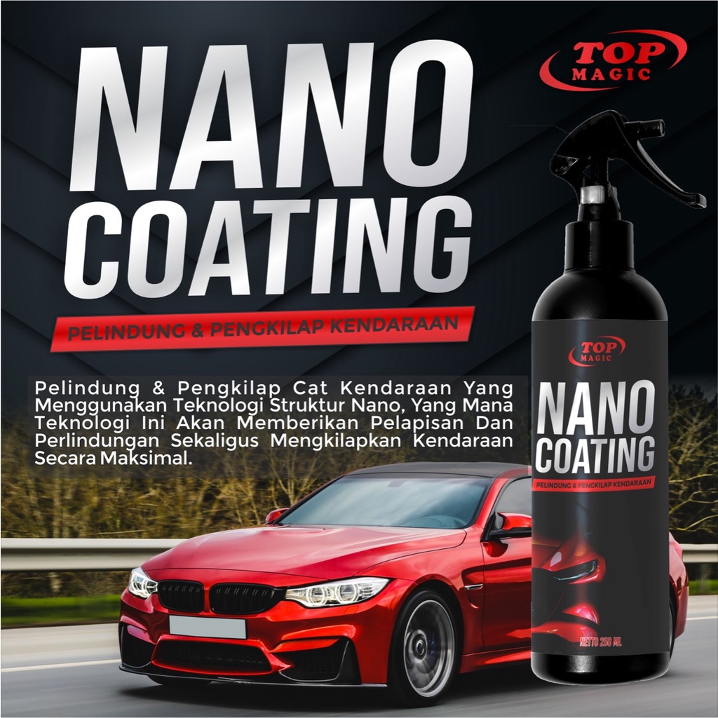 TOP NANO COATING Pengkilap Body Mobil Motor Nano Coating Hydrophobic Efek Paint Protection Original