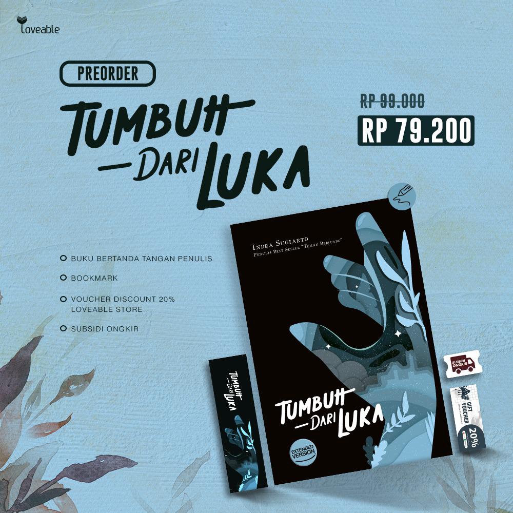 Jual Novel Tumbuh Dari Luka Edisi Ttd Indra Sugiarto Shopee Indonesia