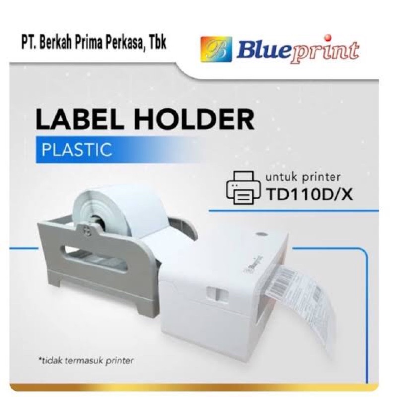 

External Label Roll Holder BLUEPRINT 2in1 Gulungan Luar Label Plastik