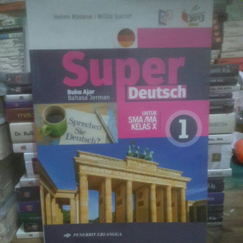 

super Deutsch Untuk SMA Kelas 1