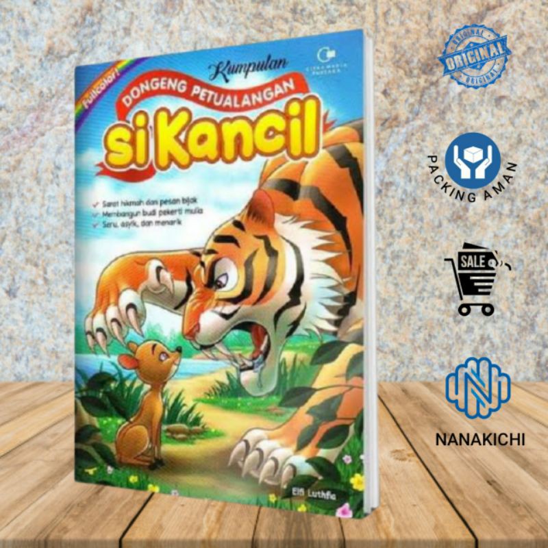 BUKU CERITA ANAK DONGENG PETUALANGAN BUKU DONGENG SI KANCIL Kumpulan Dongeng Petualangan Sikancil