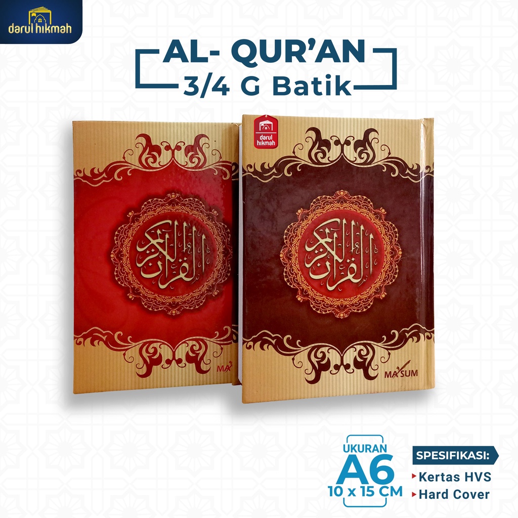 Tanggung Alquran Ma'Sum Batik 3/4 Al Quran Maksum Non Terjemah