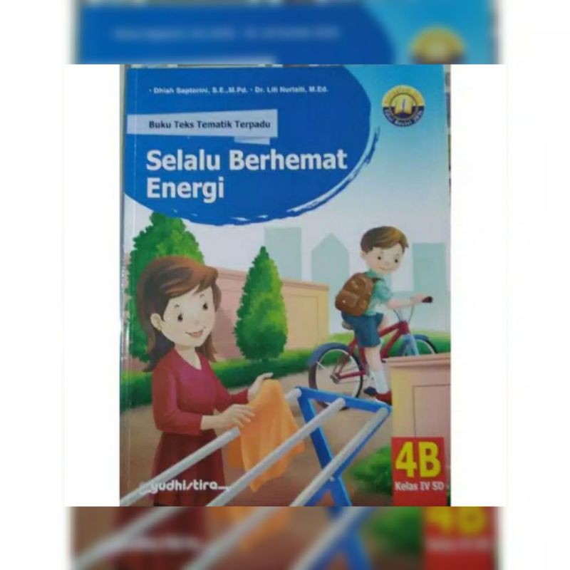 BUKU TEKS TEMATIK TERPADU UNTUK SD/MI.KELAS.4B SEMESTER.1 KURIKULUM.2013.REVISI