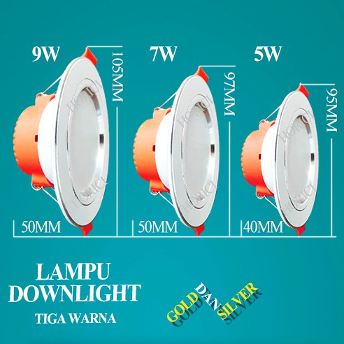 Lampu LED DownLight 3 warna 220V-Lampu Indoor/Ruang Tamu BODY SILVER &amp; GOLD