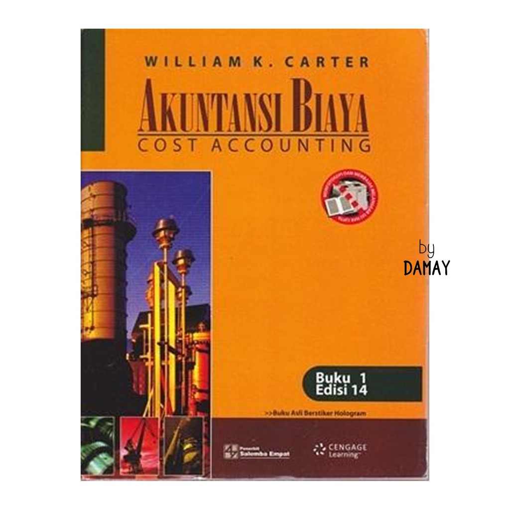 Akuntansi Biaya Cost Accounting William K. Carter B5
