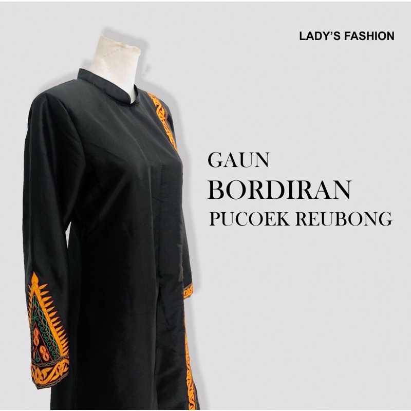 Baju Gamis Wanita Muslimah Bordir Khas Aceh Lady’s Fashion