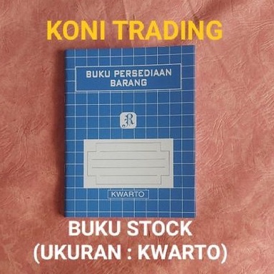 

BUKU STOCK/BUKU PERSEDIAAN BARANG ( UKURAN : KWARTO )