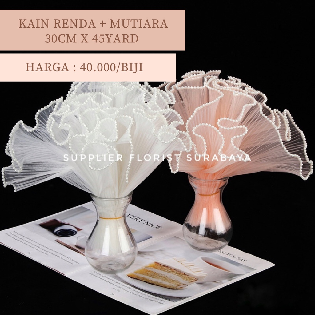 KAIN RENDA BUNGA DAN MUTIARA, WRAP BUNGA KOREA PENAMBAH VOLUME PADA BUKET BUNGA TANGAN HANDBOUQUET