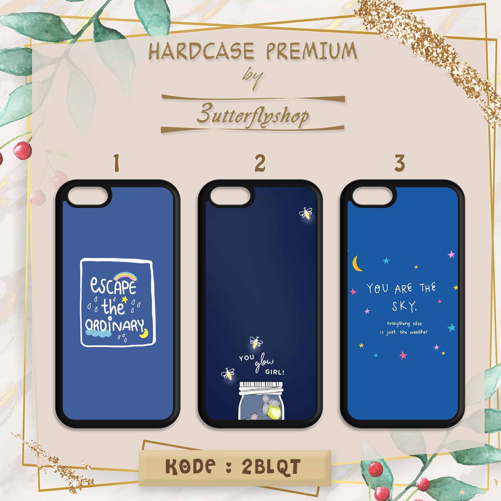 Hardcase Blue Quotes casing case HP xiaomi samsung iphone oppo vivo realme redmi meizu