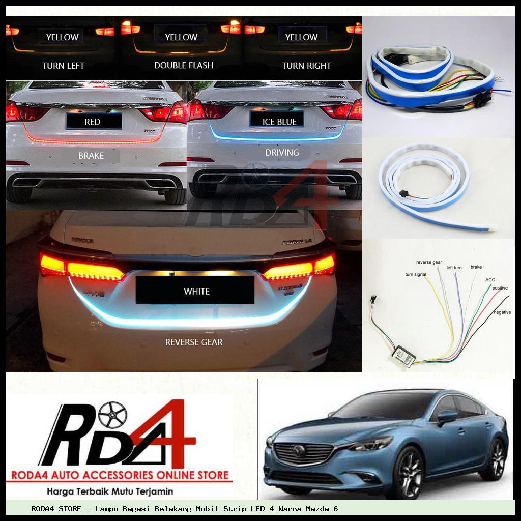 Lampu Bagasi Belakang Mobil Strip LED 4 Warna Mazda 6