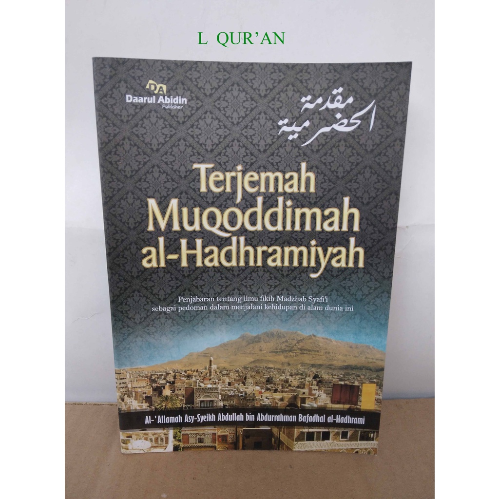 Terjemah Muqoddimah Al-Hadromiyah | Buku Terjemah Kitab Muqodimah Al Hadromiyyah | Mukoddimah