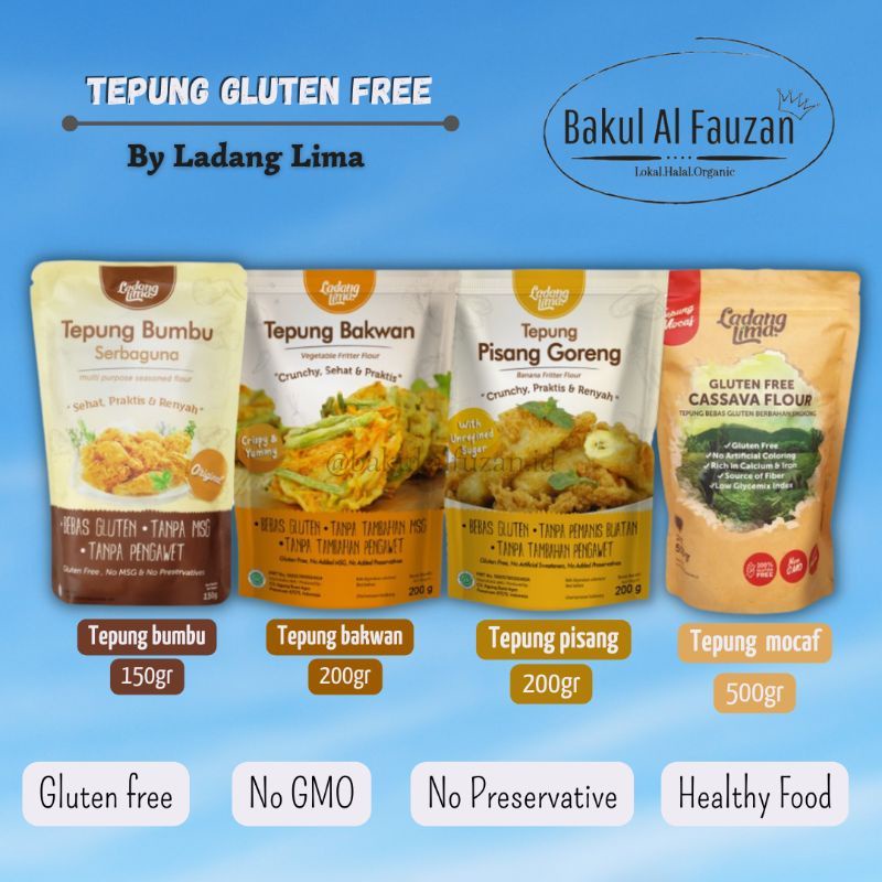 

Tepung Ladang Lima Gluten Free | Tepung Bumbu | Tepung Mocaf | Tepung Pisang | Tepung Bakwan