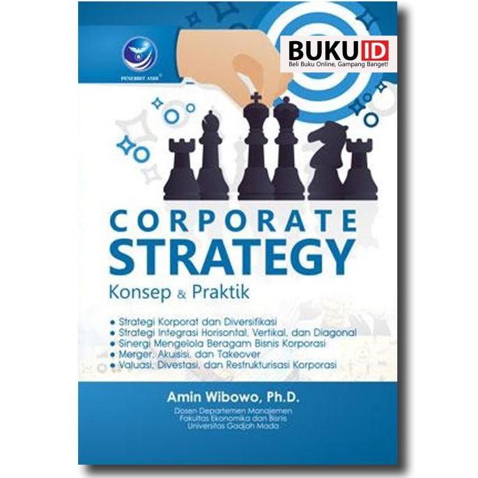 

Buku Corporate Strategy, Konsep Dan Praktik