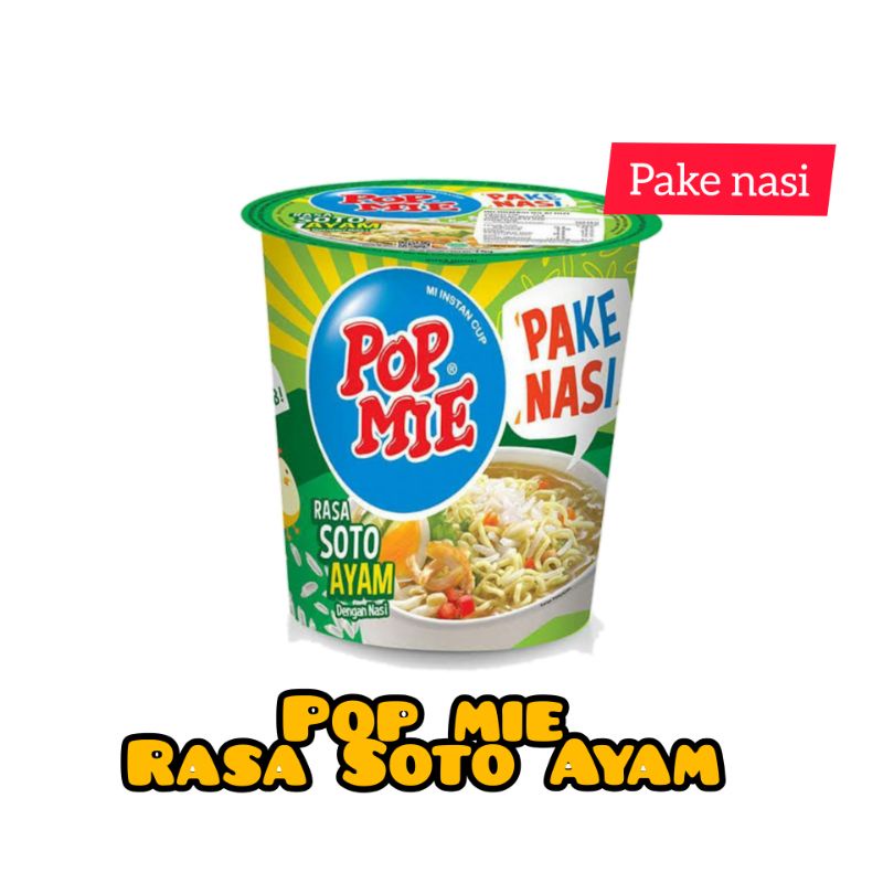 Jual Pop Mie Pake Nasi 75 Gr Rasa Soto Ayam Shopee Indonesia