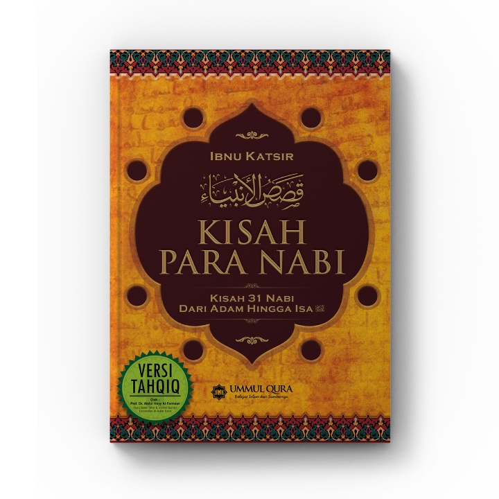 Kisah Para Nabi ORIGINAL Ummul Qura (Free 1 Buku Keutamaan waktu dan tata cara shalat tahajjud)