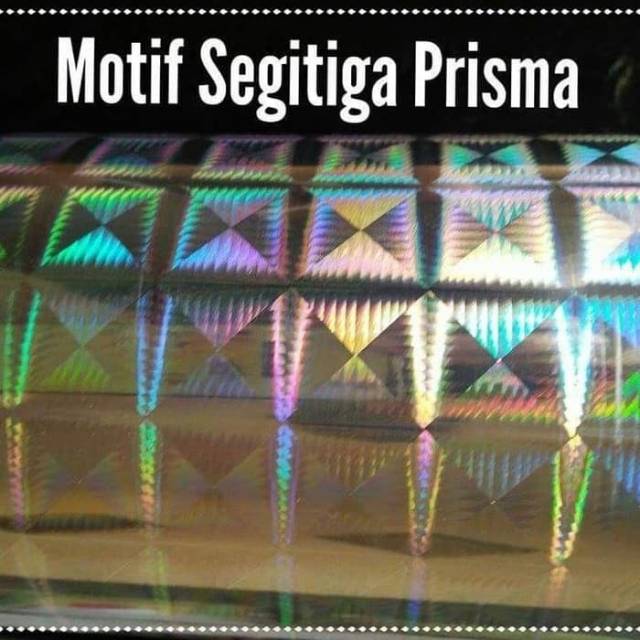 STICKER HOLOGRAM 3D (SEGITIGA PRISMA)