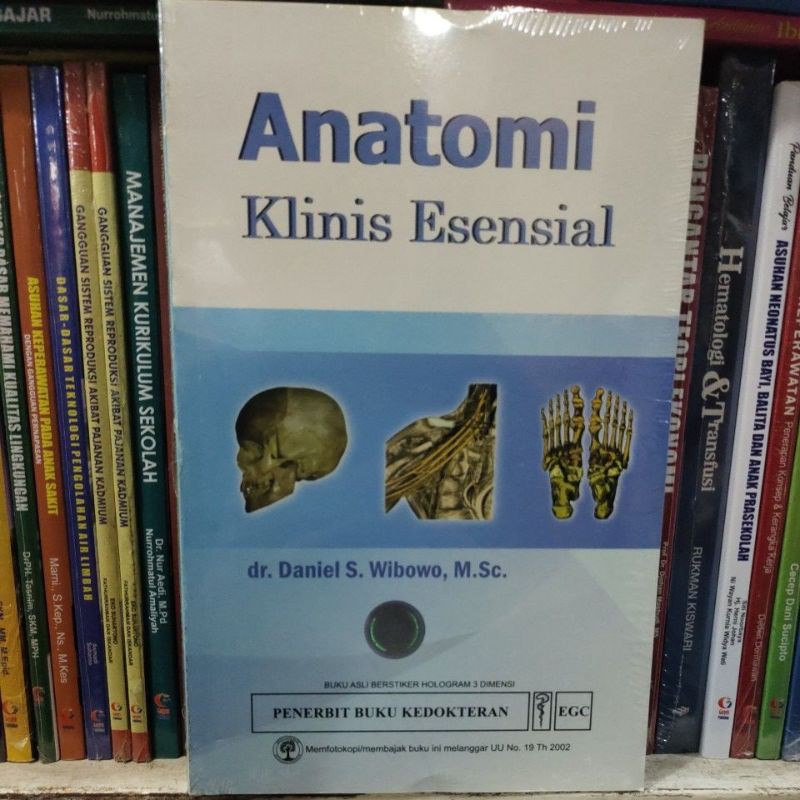 Buku anatomi klinis esensial - dr.Daniel S Wibowo,M.Si
