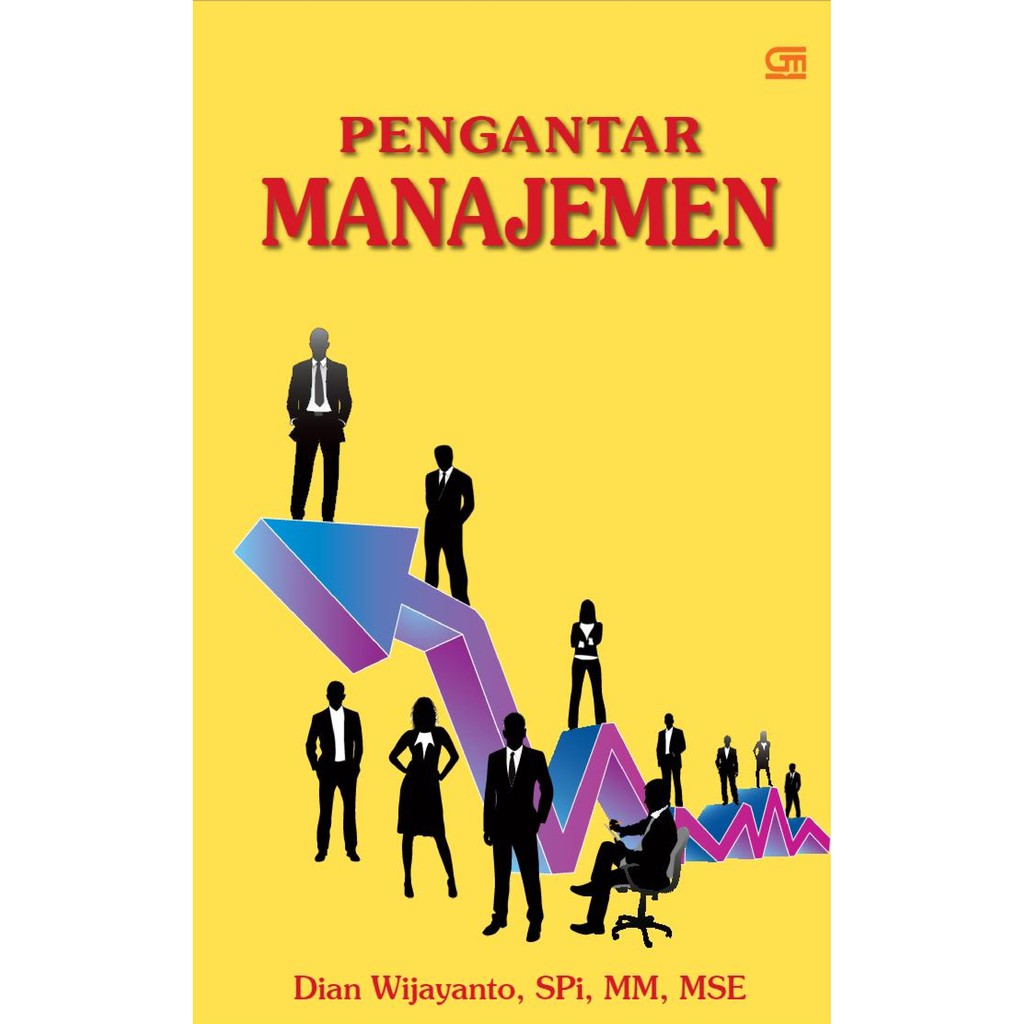 

Pengantar Manajemen Dian Wijayanto SPi MM MSE **BUKU**